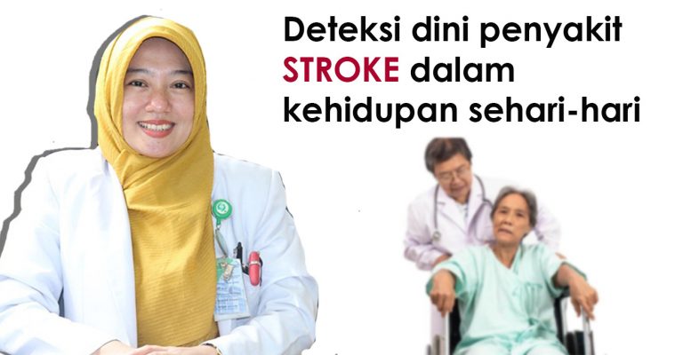 Deteksi dini penyakit stroke dalam kehidupan sehari hari